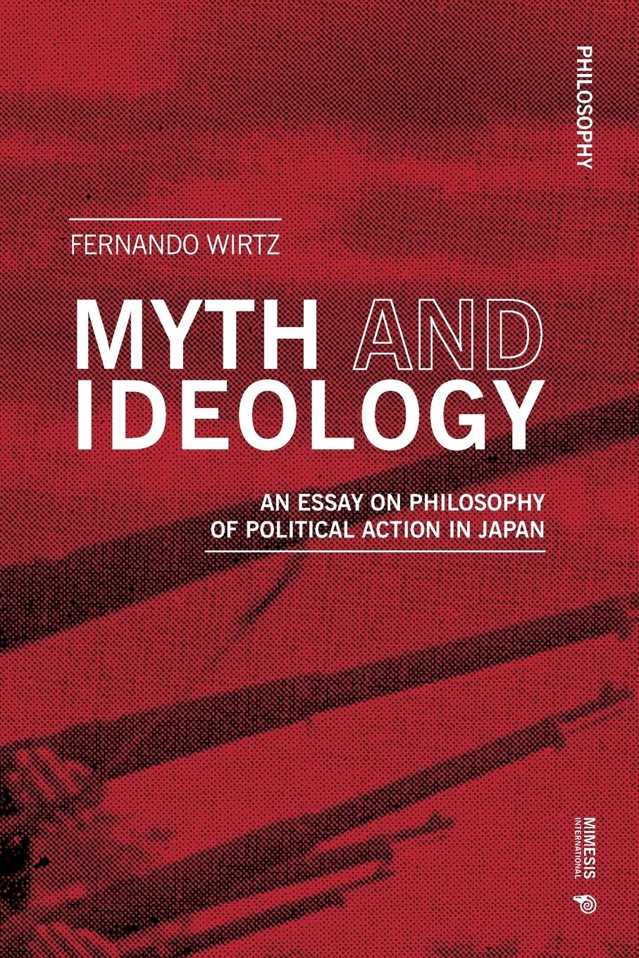 Cover: 9788869774300 | Myth and Ideology | Fernando Wirtz | Taschenbuch | Paperback | 2023