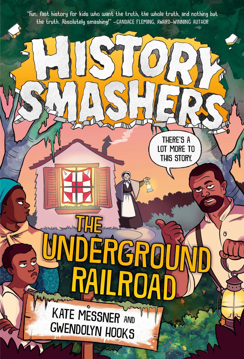 Cover: 9780593428931 | History Smashers: The Underground Railroad | Kate Messner (u. a.)