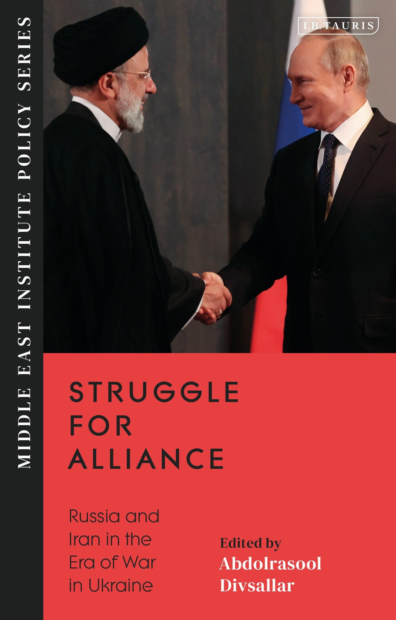 Cover: 9780755653508 | Struggle for Alliance | Russia and Iran in the Era of War in Ukraine