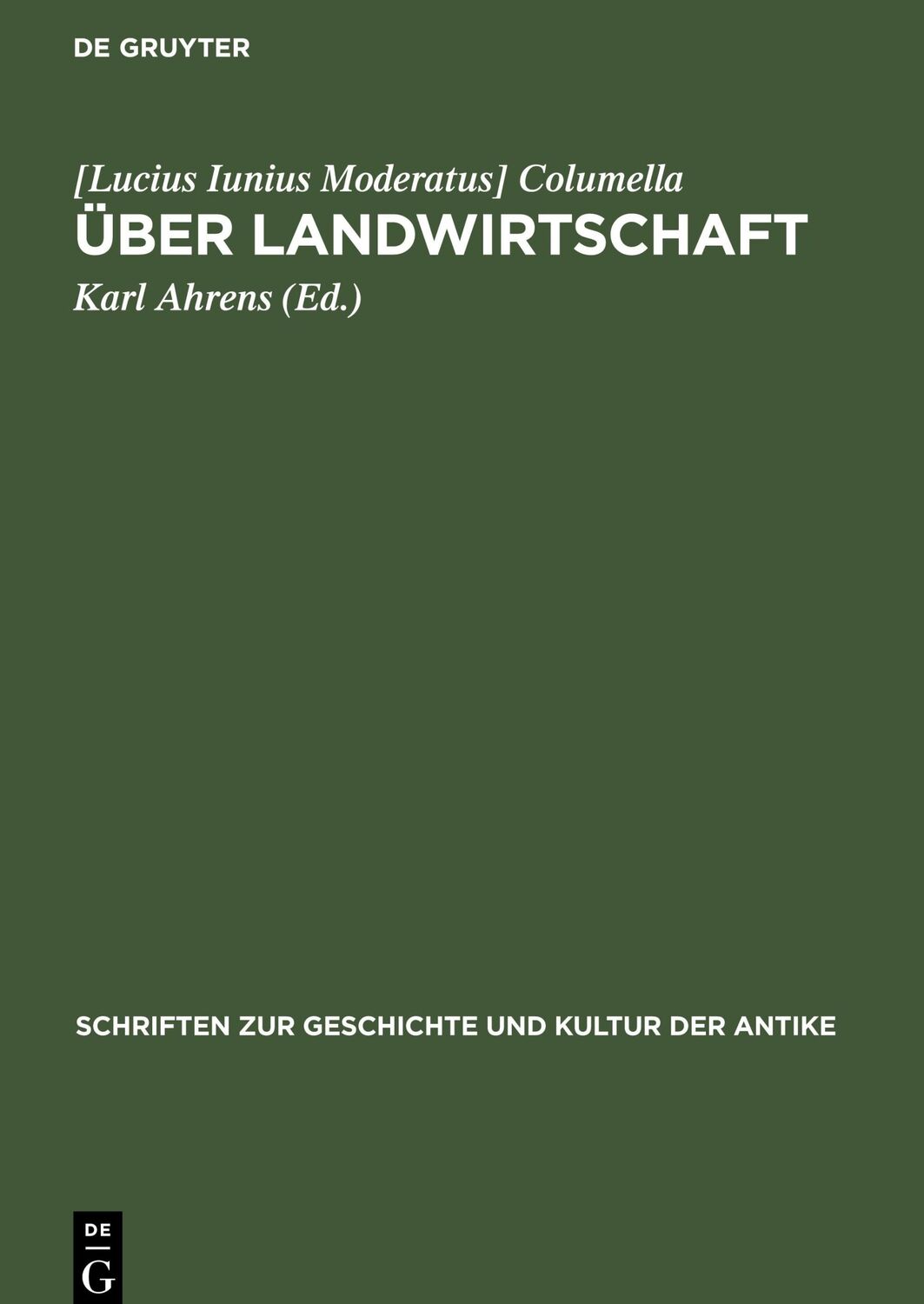 Cover: 9783112597132 | Über Landwirtschaft | [Lucius Iunius Moderatus] Columella | Buch