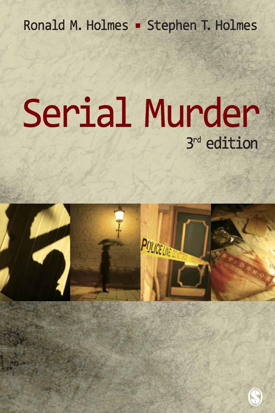 Cover: 9781412974424 | Serial Murder | Ronald M. Holmes (u. a.) | Taschenbuch | Englisch