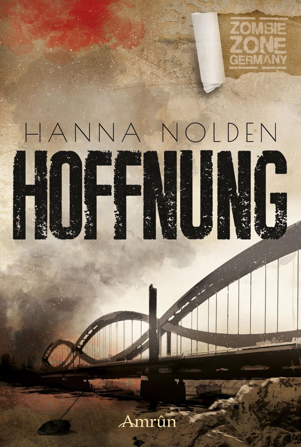 Cover: 9783958691537 | Zombie Zone Germany: Hoffnung | Hanna Nolden | Taschenbuch | 108 S.