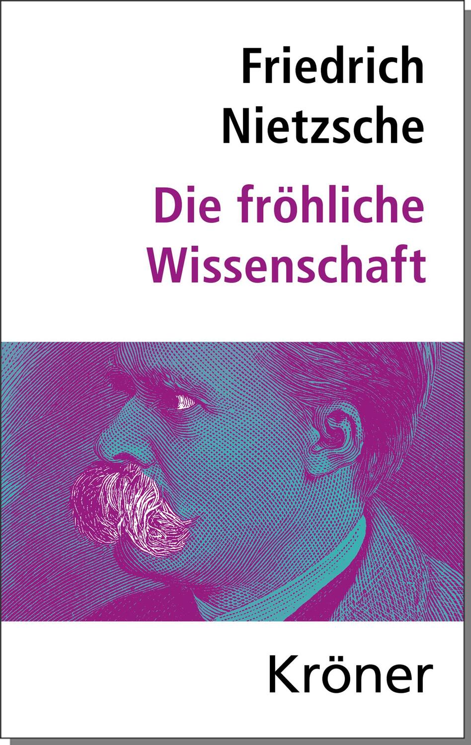 Cover: 9783520074089 | Die Fröhliche Wissenschaft | Friedrich Nietzsche | Buch | 400 S.