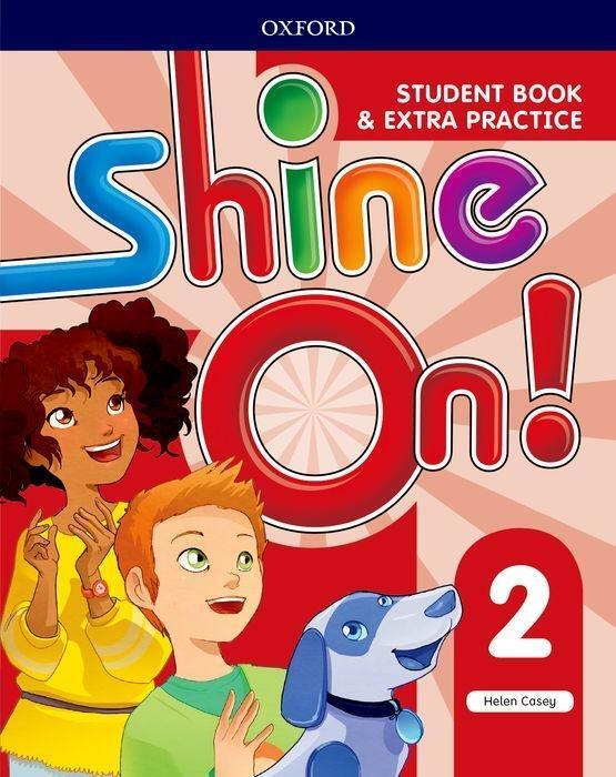 Cover: 9780194033589 | Casey, H: Shine On!: Level 2: Student Book with Extra Practi | Casey