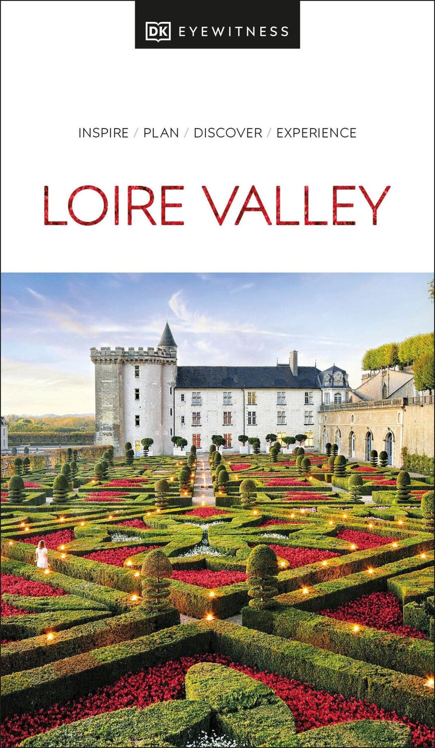 Cover: 9780241470862 | DK Loire Valley | DK Travel | Taschenbuch | Travel Guide | Englisch