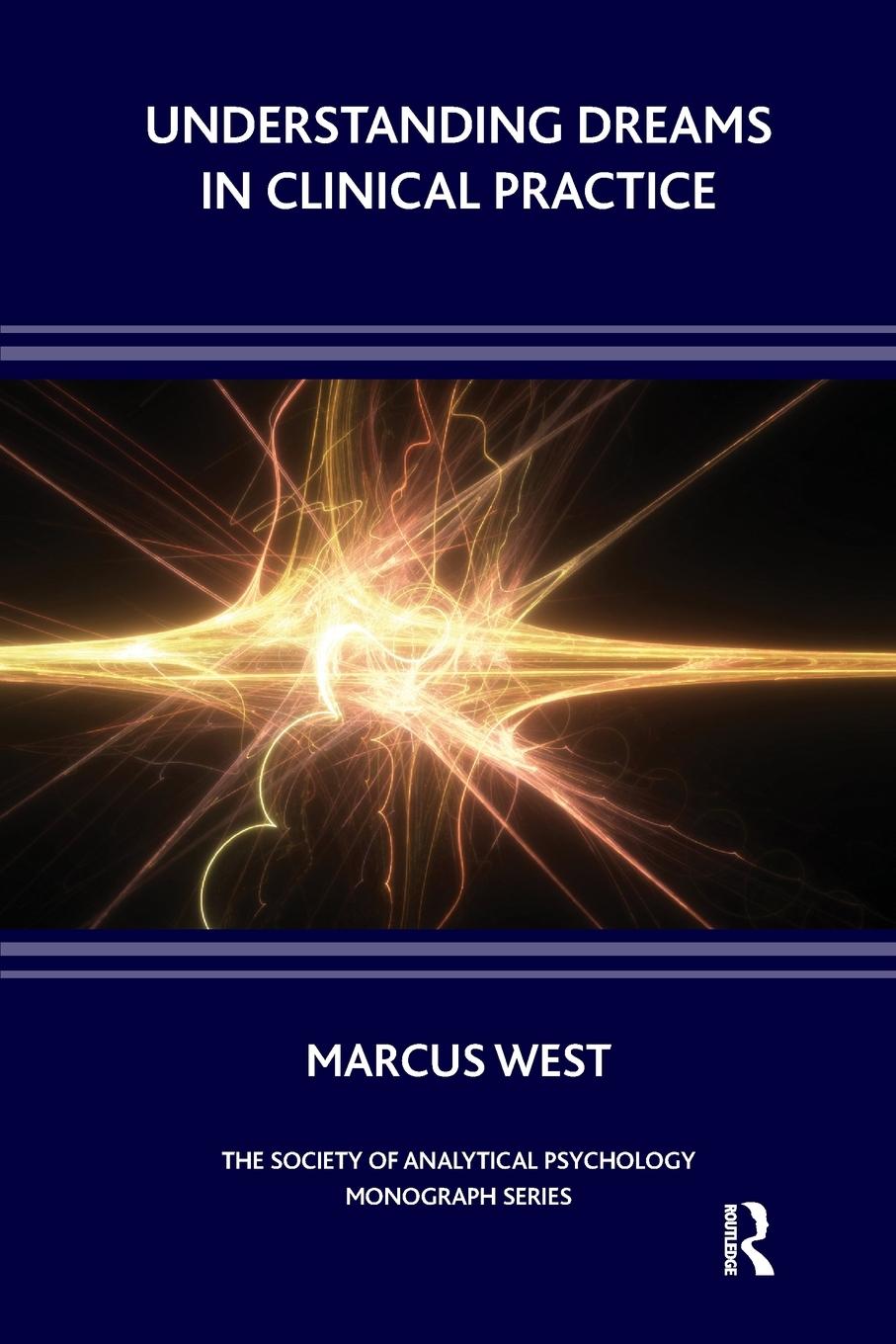 Cover: 9781855756229 | Understanding Dreams in Clinical Practice | Marcus West | Taschenbuch