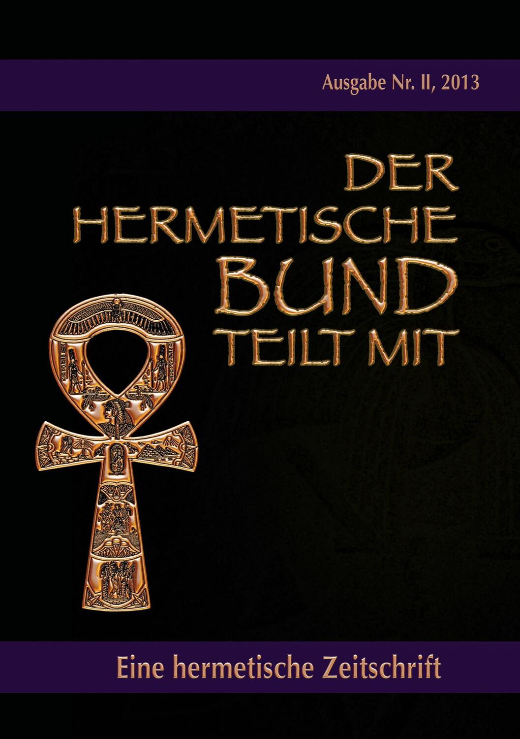 Cover: 9783732231379 | Der hermetische Bund teilt mit | Hermetische Zeitschrift Nr. 2/2013