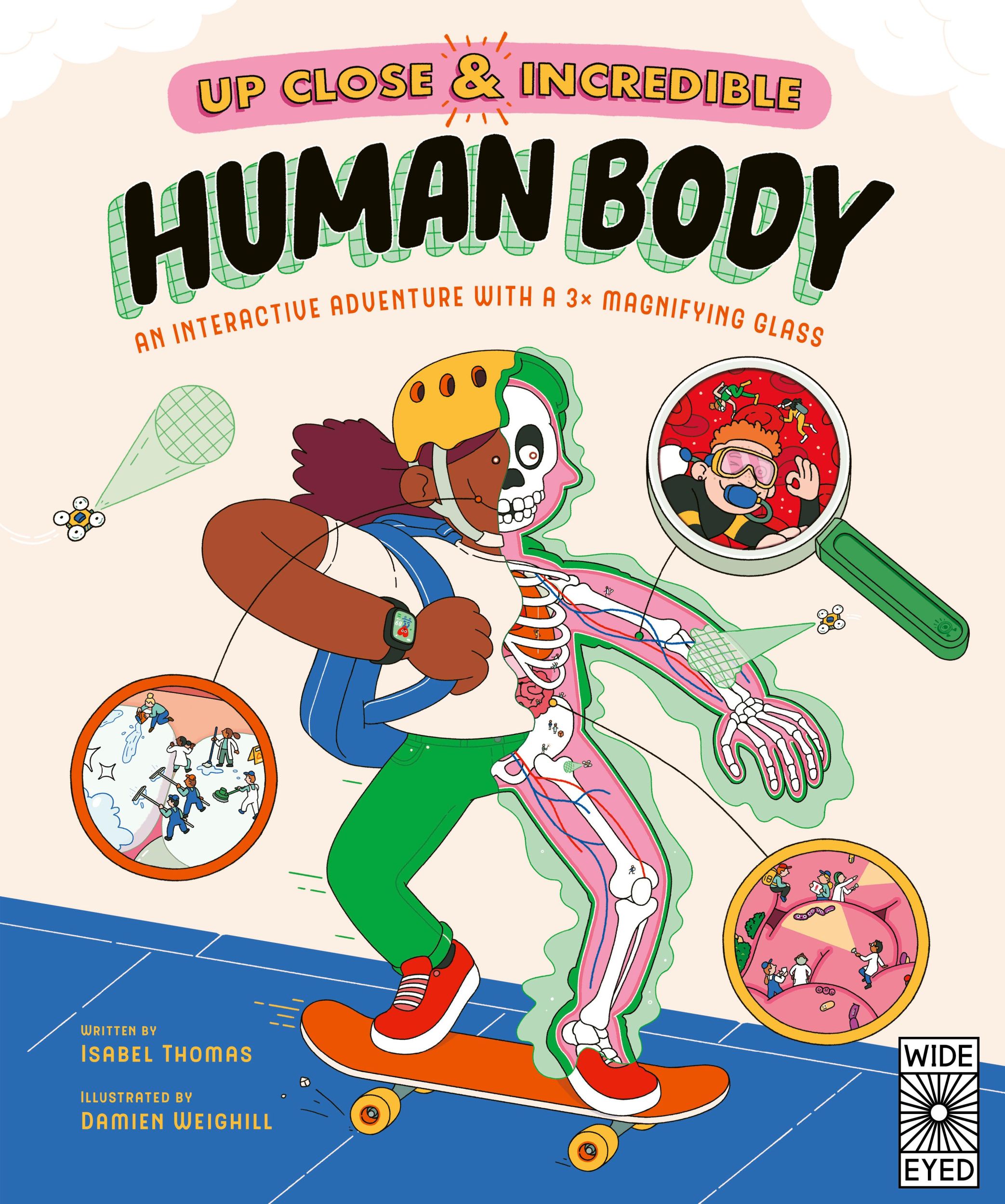 Cover: 9780711286504 | Up Close and Incredible: Human Body | Isabel Thomas | Taschenbuch