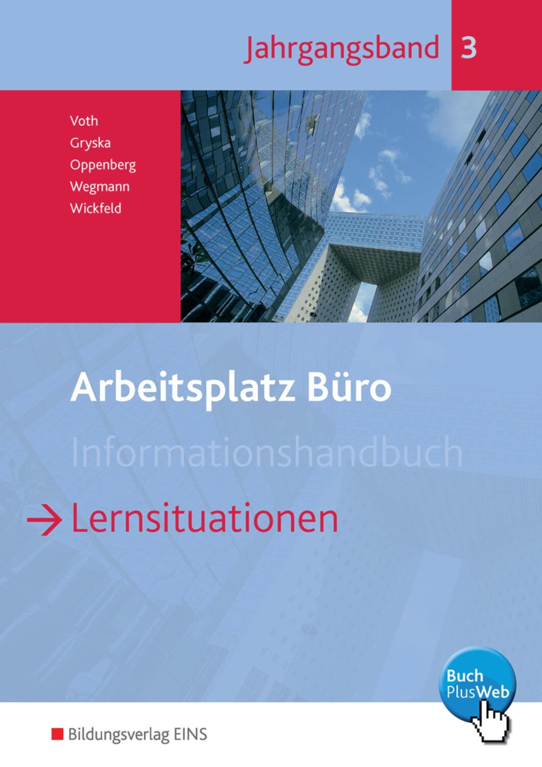 Cover: 9783427944096 | Arbeitsplatz Büro. Lernsituationen Jahrgangsband 3. Schülerband | Buch