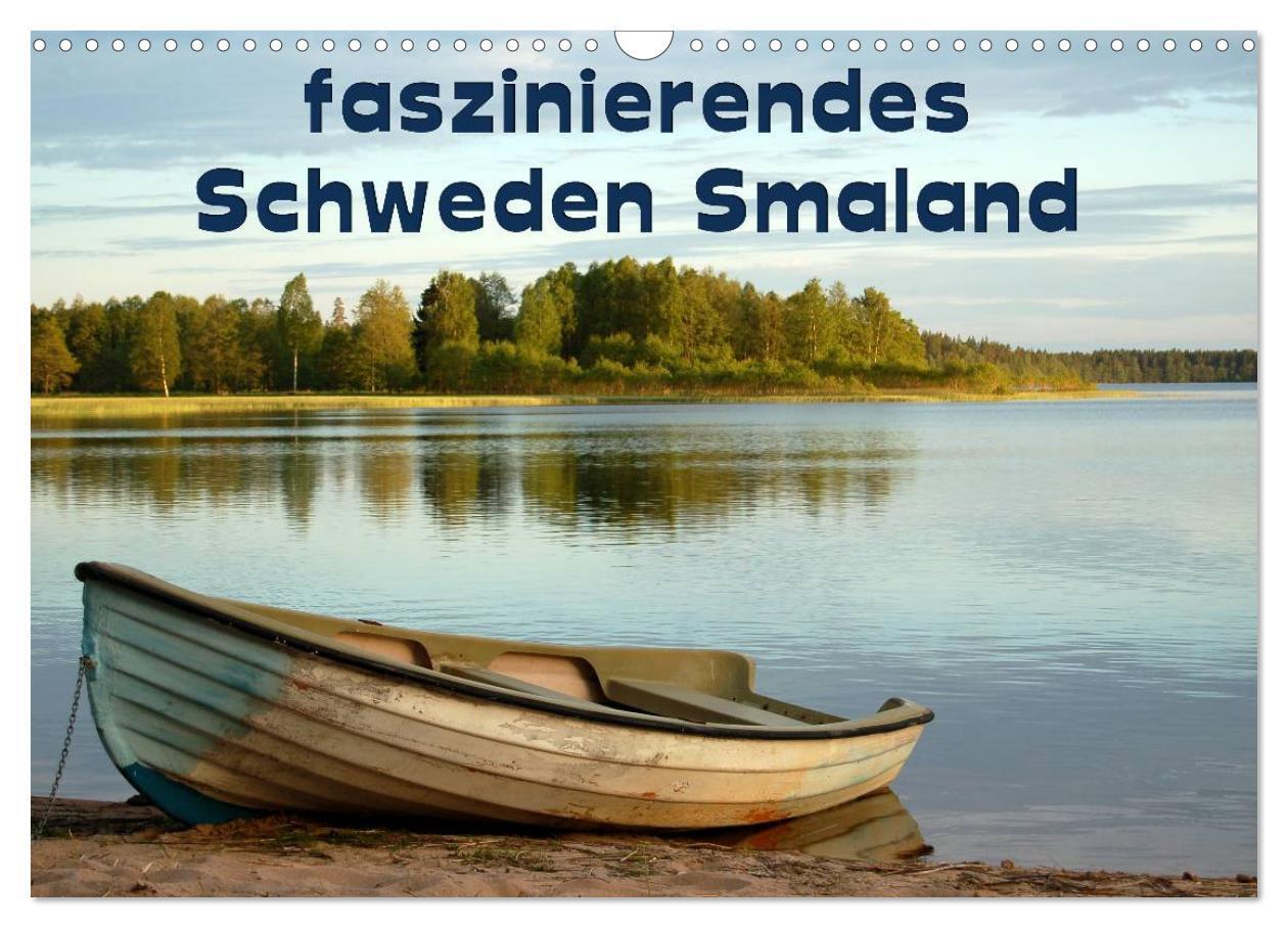 Cover: 9783435557837 | faszinierendes Schweden Smaland (Wandkalender 2025 DIN A3 quer),...