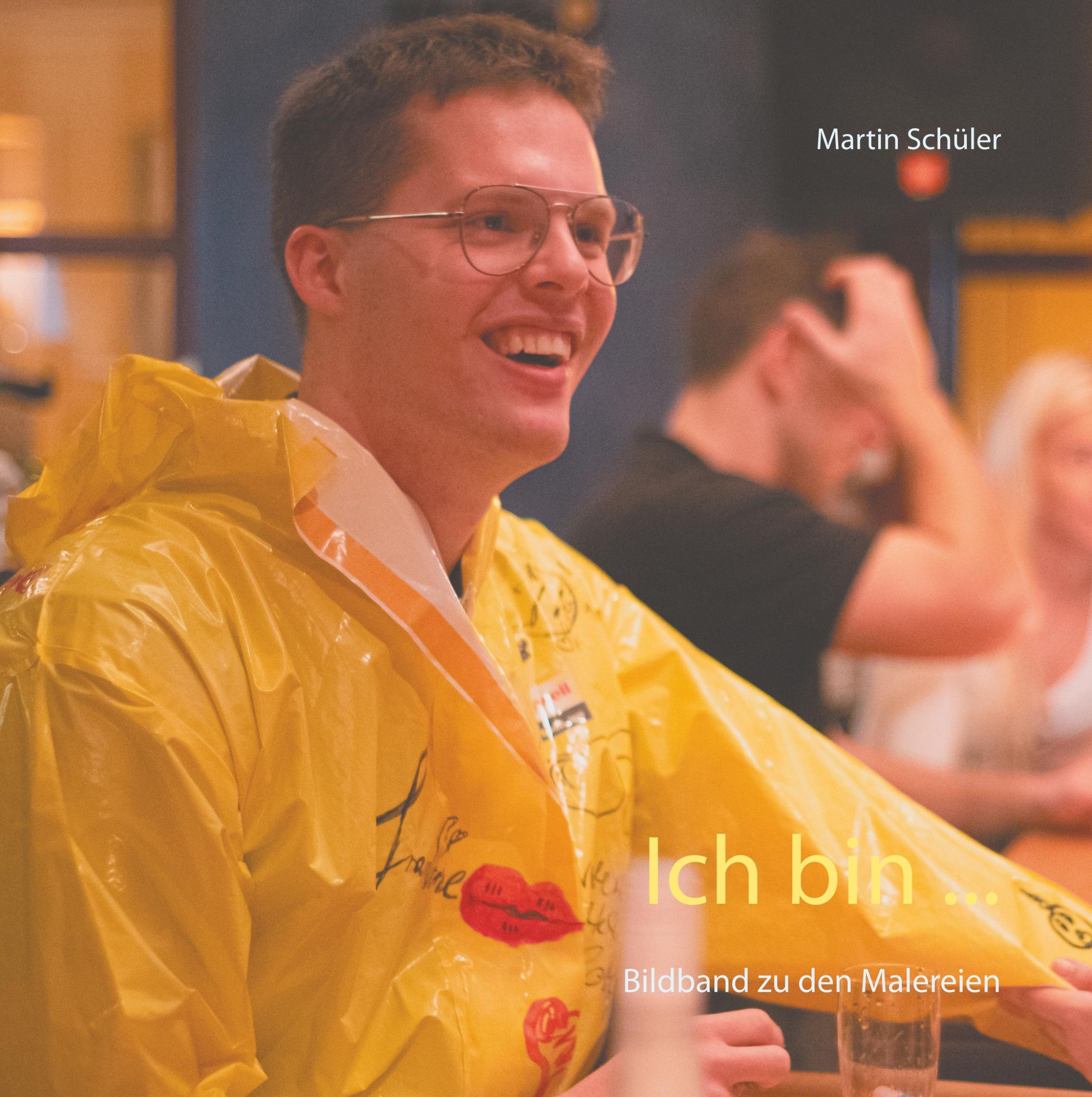 Cover: 9783752835632 | Ich bin ... | Bildband zu den Malereien | Martin Schüler | Buch | 2020