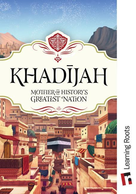 Cover: 9781905516933 | Khadijah | Fatima Barkatulla | Buch | Englisch | 2023