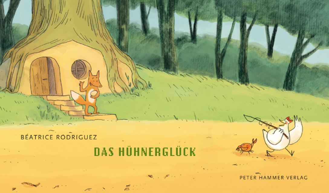 Cover: 9783779503866 | Das Hühnerglück | Béatrice Rodriguez | Buch | 24 S. | Deutsch | 2012