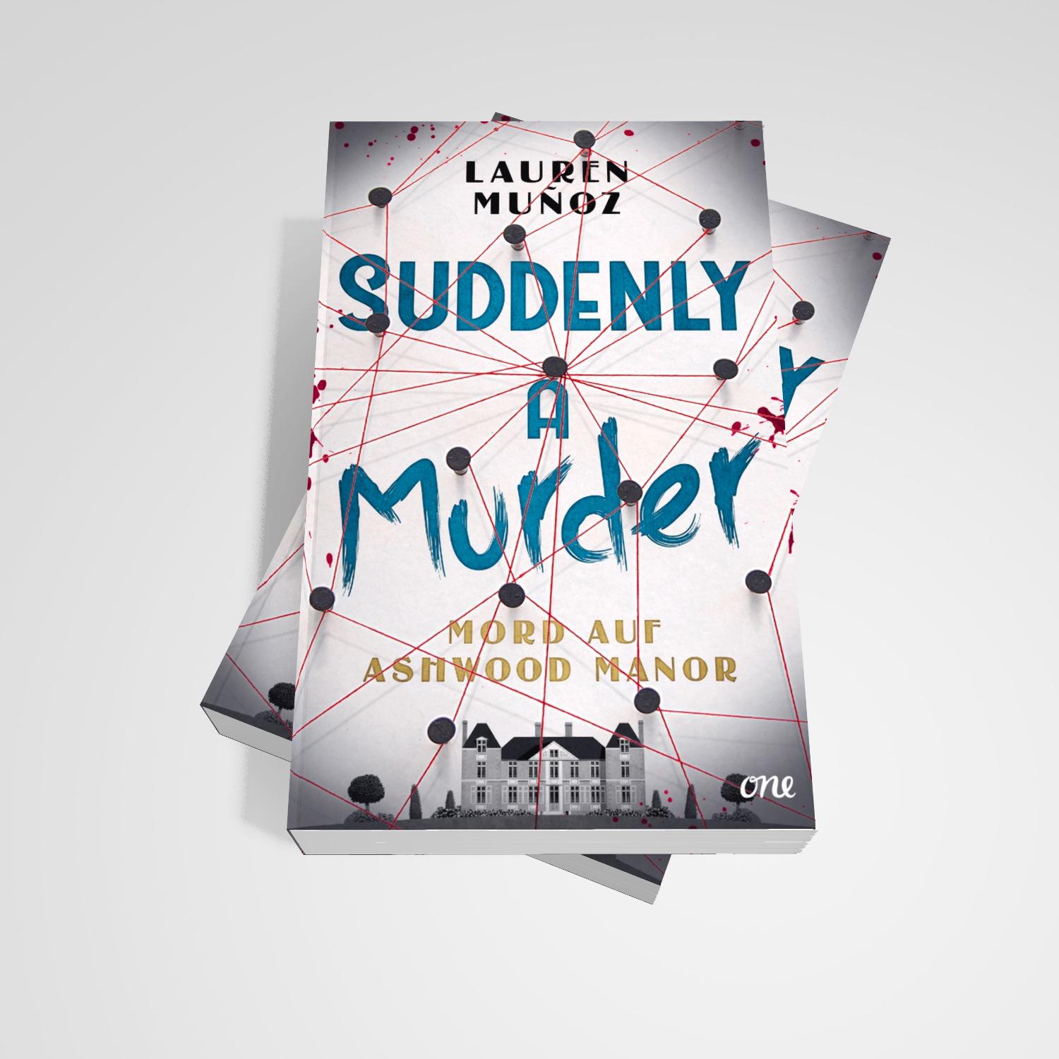 Bild: 9783846602188 | Suddenly a Murder - Mord auf Ashwood Manor | Lauren Muñoz | Buch | ONE