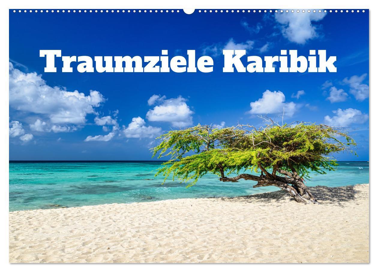 Cover: 9783457194164 | Traumziele Karibik (Wandkalender 2025 DIN A2 quer), CALVENDO...