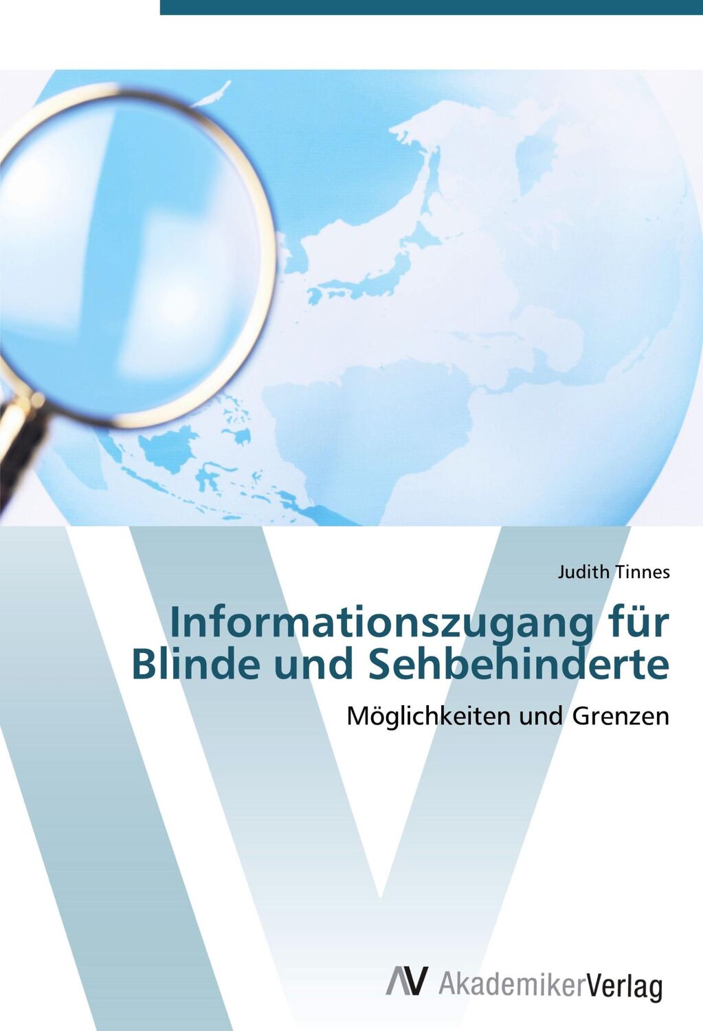 Cover: 9783639402780 | Informationszugang für Blinde und Sehbehinderte | Judith Tinnes | Buch