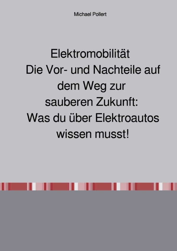 Cover: 9783757559250 | Elektromobilität Die Vor- und Nachteile auf dem Weg zur sauberen...