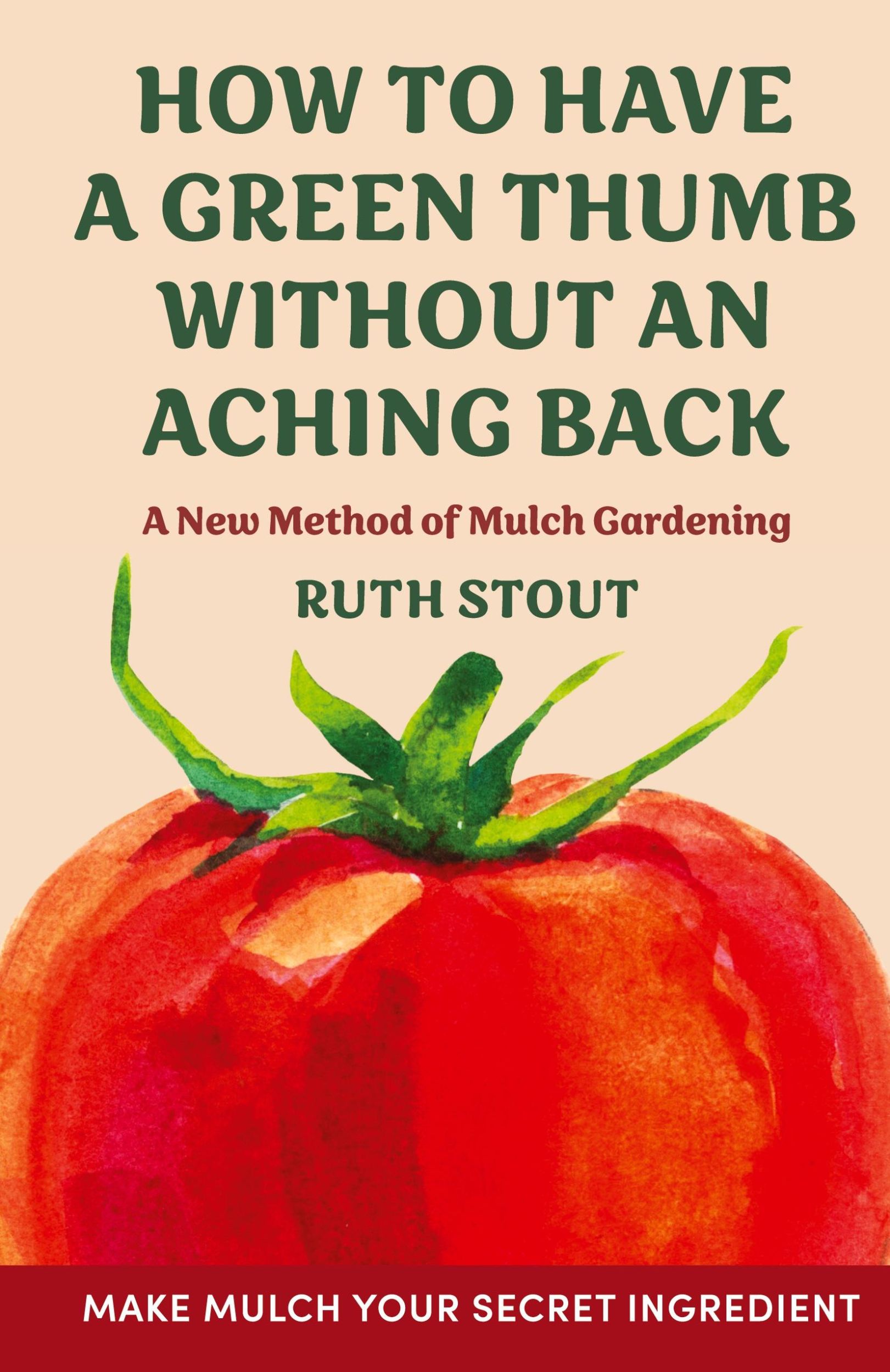 Cover: 9781648373527 | How to have a green thumb without an aching back | Ruth Stout | Buch