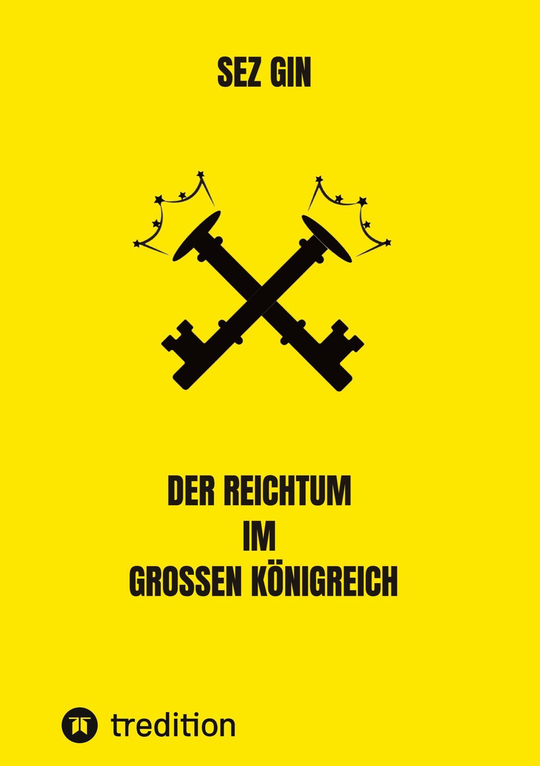 Cover: 9783347425286 | Der Reichtum im grossen Königreich | Sezgin Ismailov | Buch | 288 S.