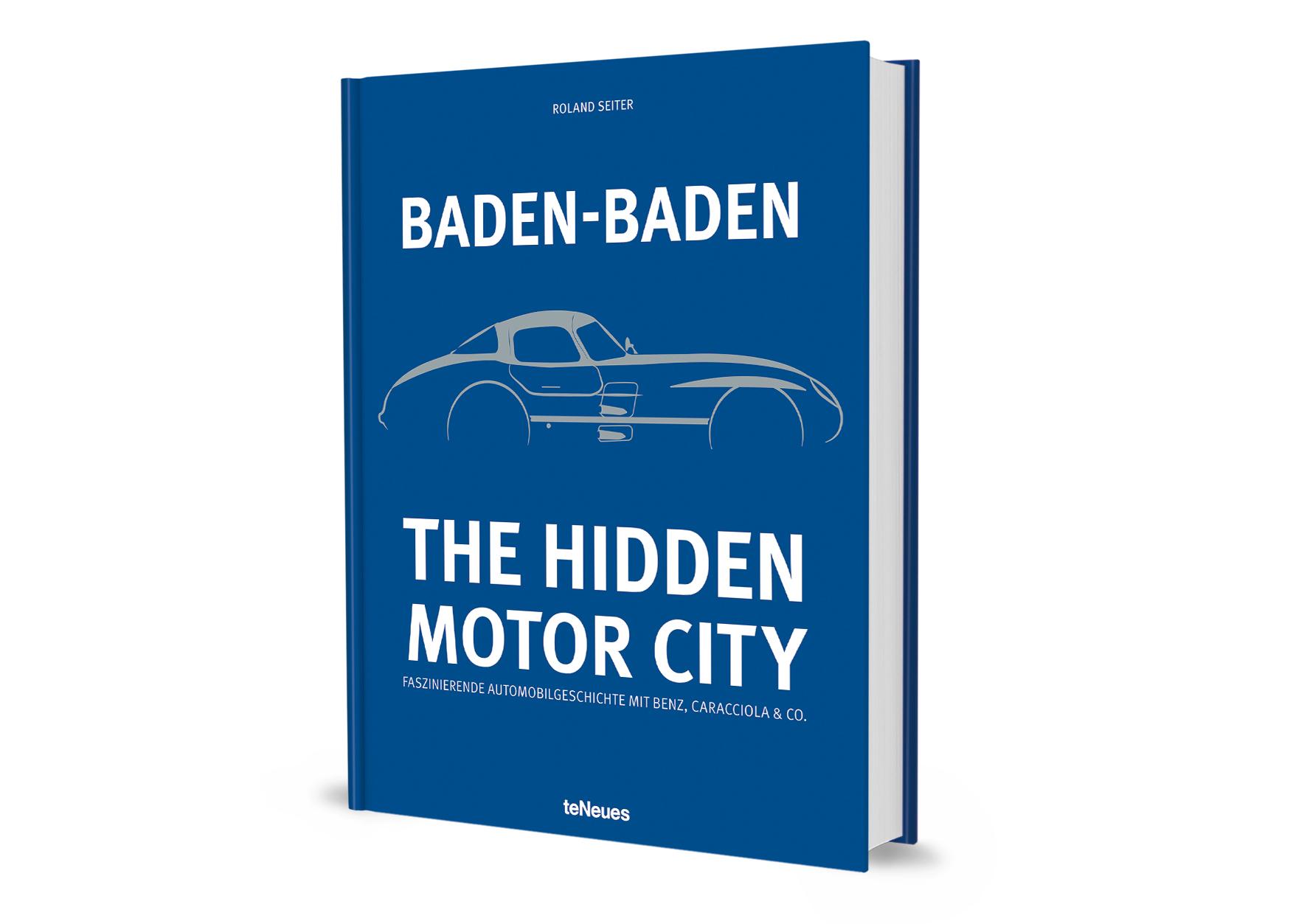 Bild: 9783961716708 | Baden-Baden: The Hidden Motor City | Roland Seiter | Buch | 224 S.