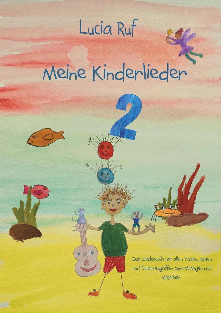 Cover: 9783957225931 | Meine Kinderlieder 2 - 40 weitere bezaubernde neue Kinderlieder | Ruf