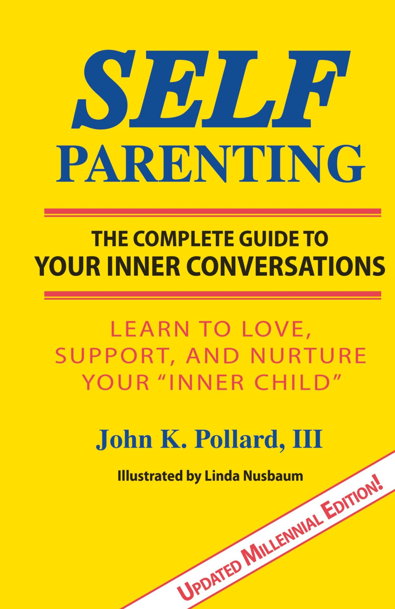 Cover: 9780942055030 | SELF-Parenting | The Complete Guide to Your Inner Conversations | Buch