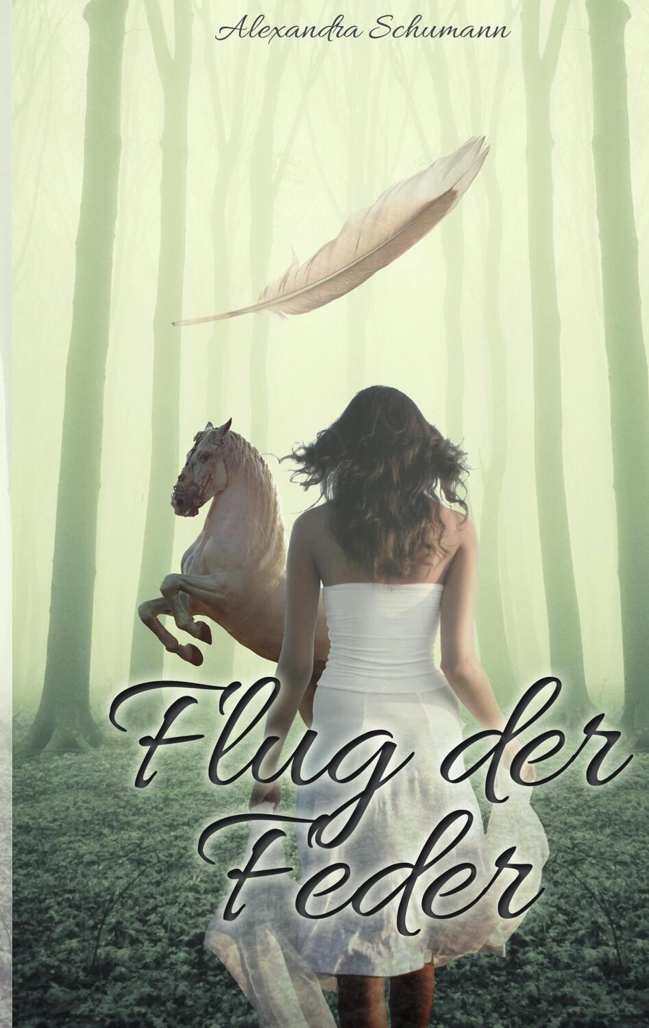 Cover: 9783743181496 | Flug der Feder | Alexandra Schumann | Taschenbuch | Paperback | 336 S.