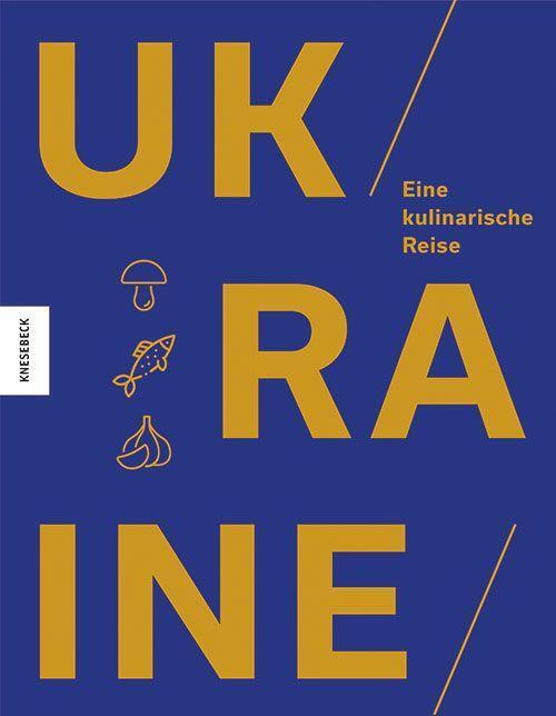 Cover: 9783957286970 | Ukraine | Eine kulinarische Reise | Olena Braichenko (u. a.) | Buch