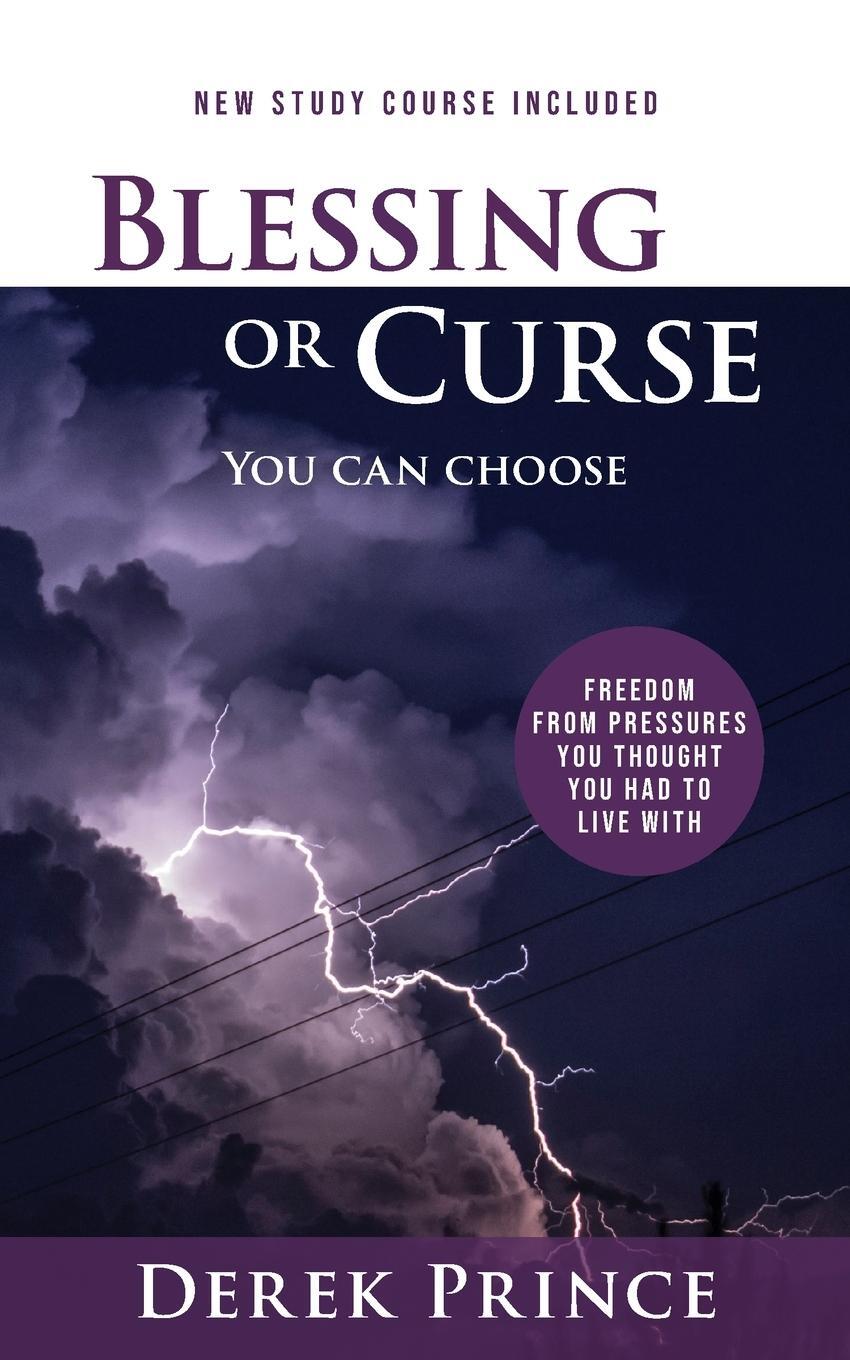 Cover: 9781782637707 | Blessing or Curse | You Can Choose | Derek Prince | Taschenbuch | 2022