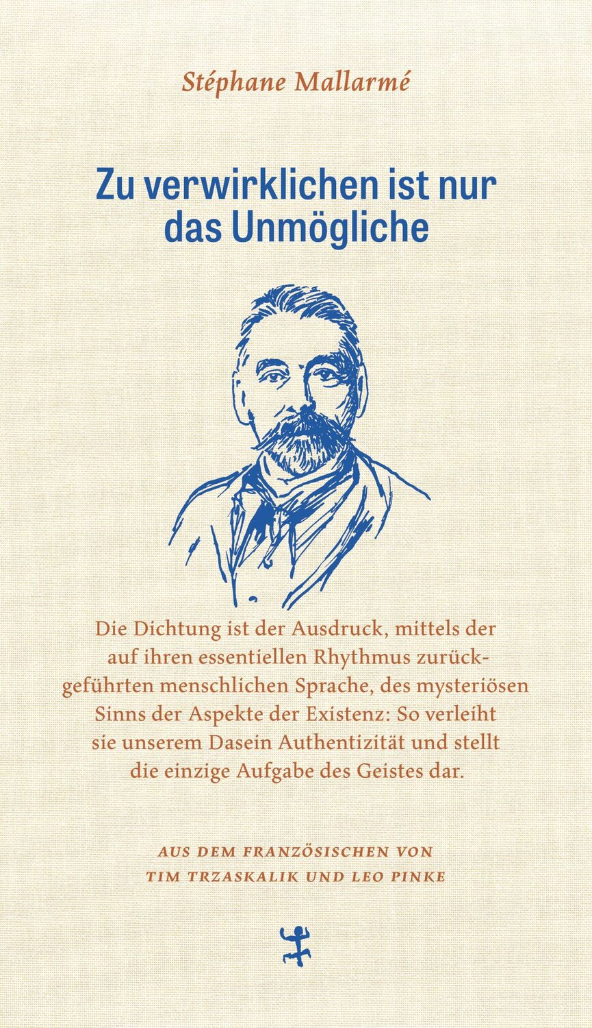 Cover: 9783751850001 | Zu verwirklichen ist nur das Unmögliche | Stéphane Mallarmé | Buch