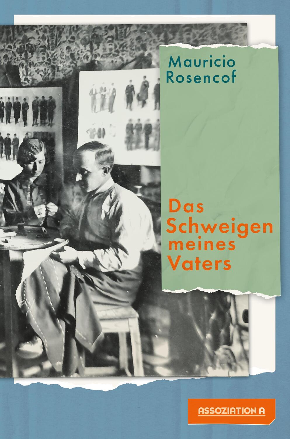 Cover: 9783862415069 | Das Schweigen meines Vaters | Mauricio Rosencof | Buch | 160 S. | 2024