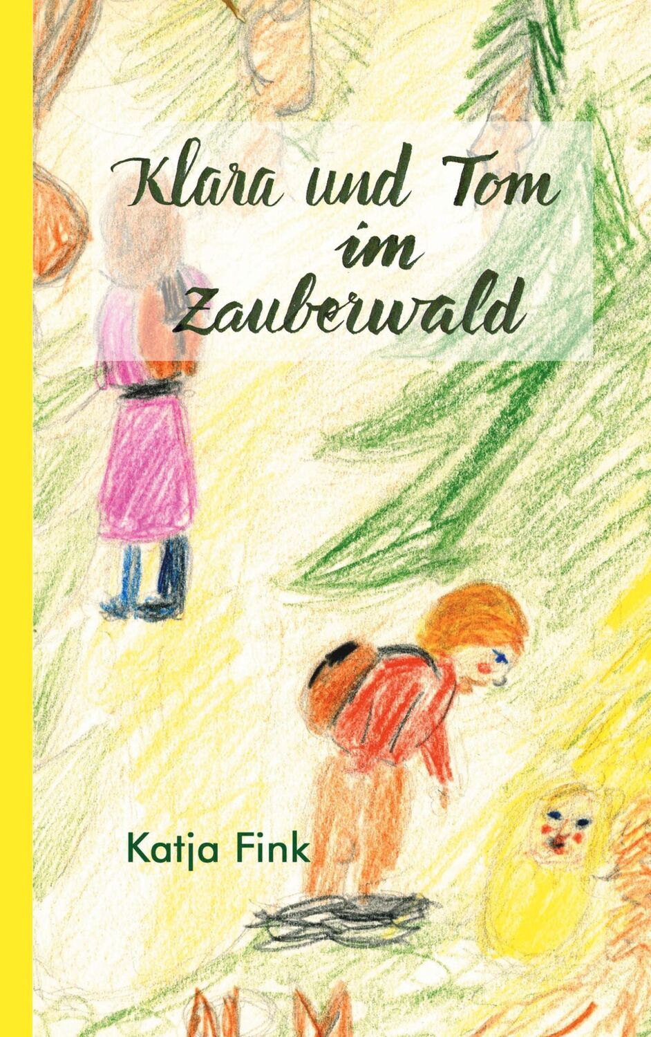 Cover: 9783751977395 | Klara und Tom im Zauberwald | Katja Fink | Taschenbuch | Paperback