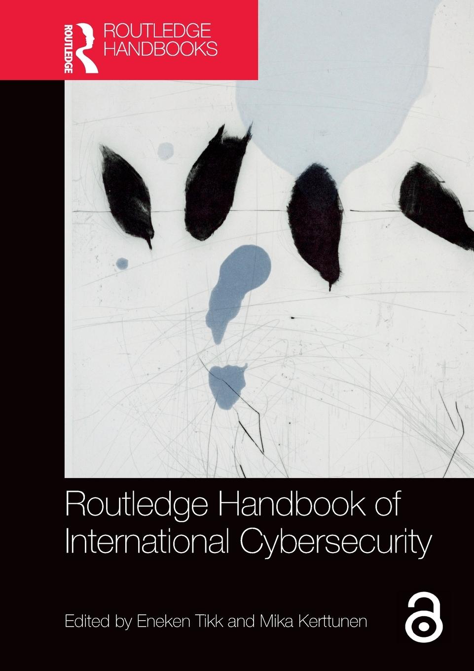 Cover: 9781032400709 | Routledge Handbook of International Cybersecurity | Eneken Tikk | Buch