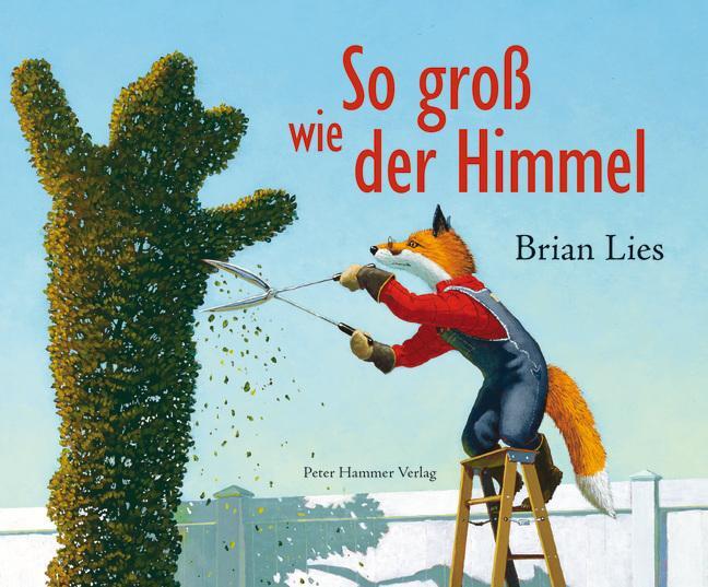 Cover: 9783779506850 | So groß wie der Himmel | Brian Lies | Buch | 40 S. | Deutsch | 2022