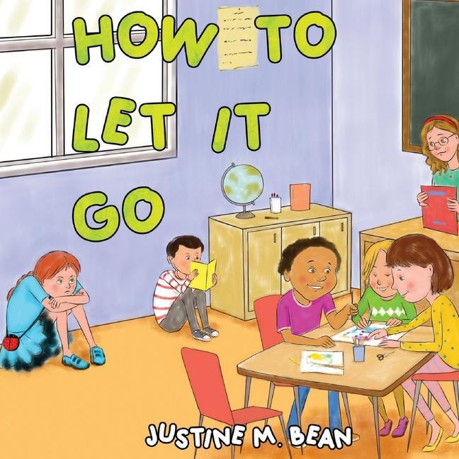 Cover: 9781838756680 | How to Let it Go | Justine M Bean | Taschenbuch | Englisch | 2024