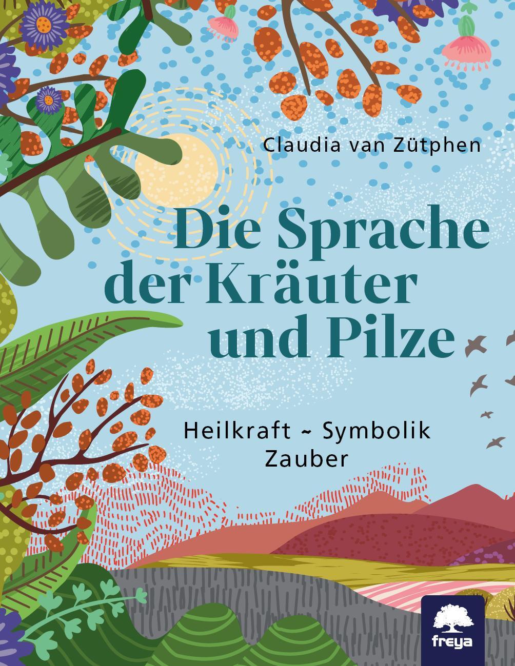 Cover: 9783990254738 | Was dir deine Kräuter sagen | Verborgene Kräfte der Pflanzen entdecken