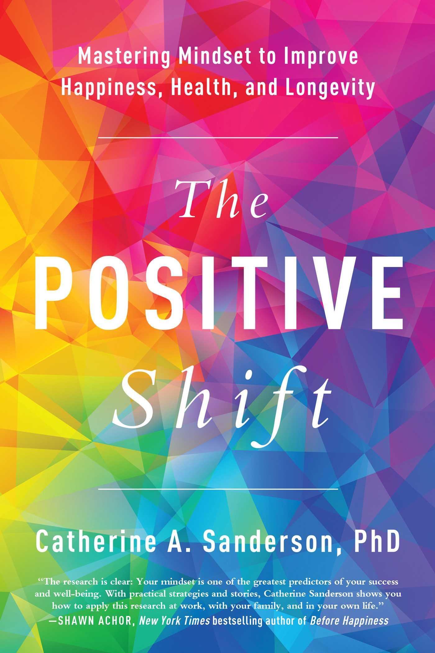 Cover: 9781946885449 | The Positive Shift | Catherine A Sanderson | Taschenbuch | Englisch