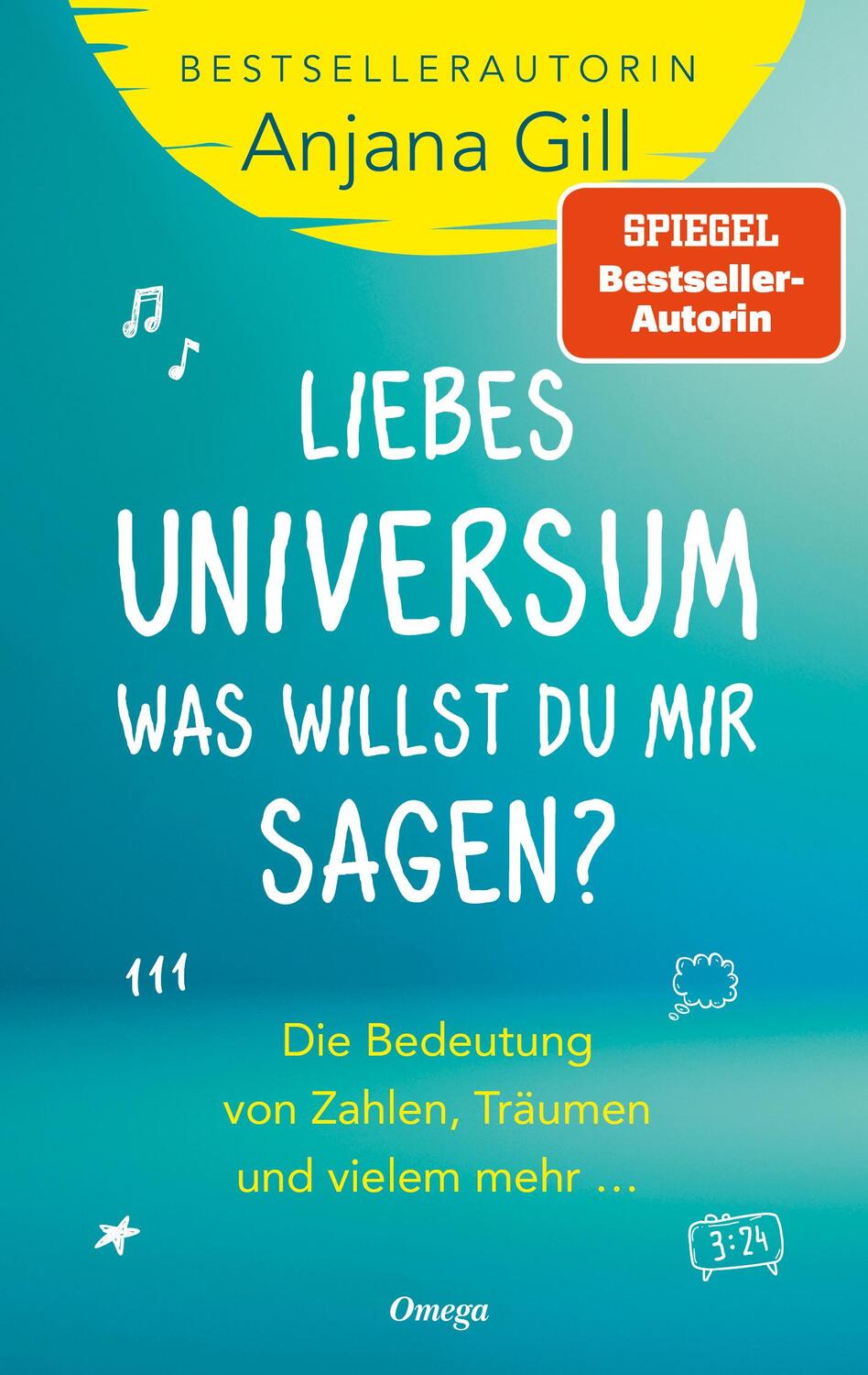 Cover: 9783969330630 | Liebes Universum, was willst du mir sagen? | Anjana Gill | Taschenbuch