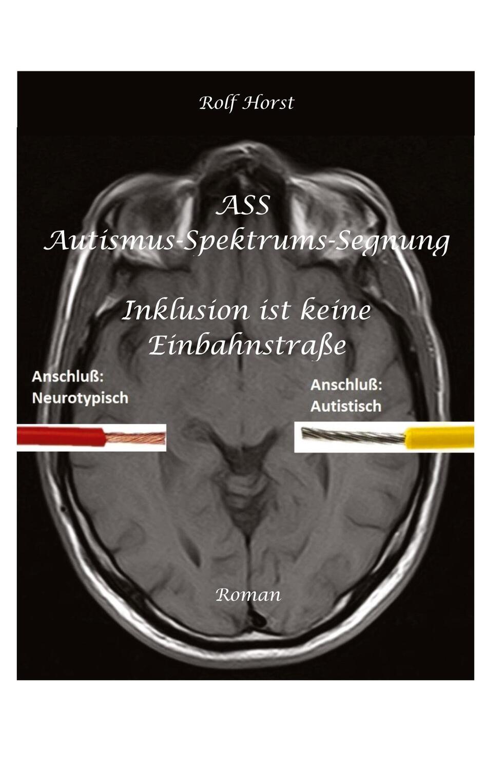 Cover: 9783347879164 | ASS Autismus-Spektrums-Segnung - Asperger-Syndrom, Sucht,...