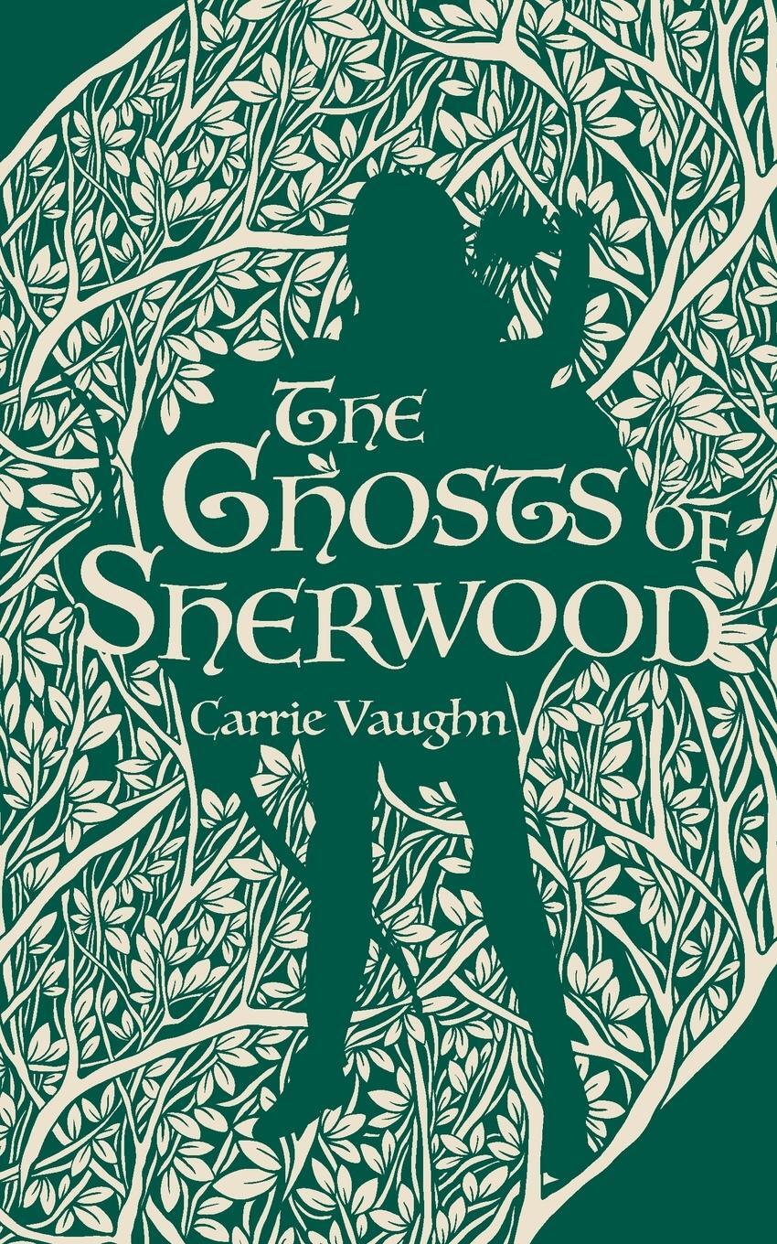 Cover: 9781250752116 | The Ghosts of Sherwood | Carrie Vaughn | Taschenbuch | Englisch | 2020