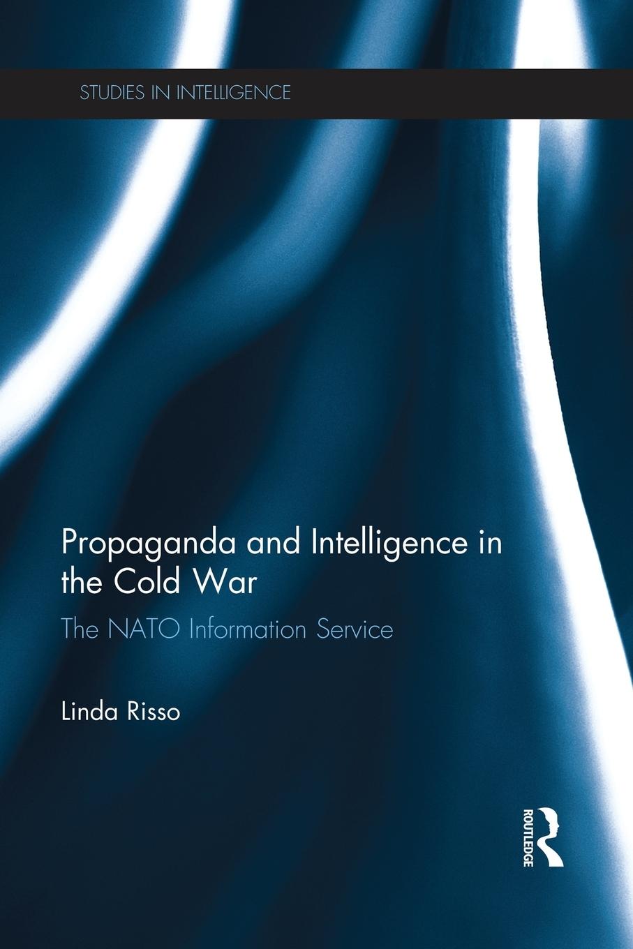 Cover: 9781138940239 | Propaganda and Intelligence in the Cold War | Linda Risso | Buch