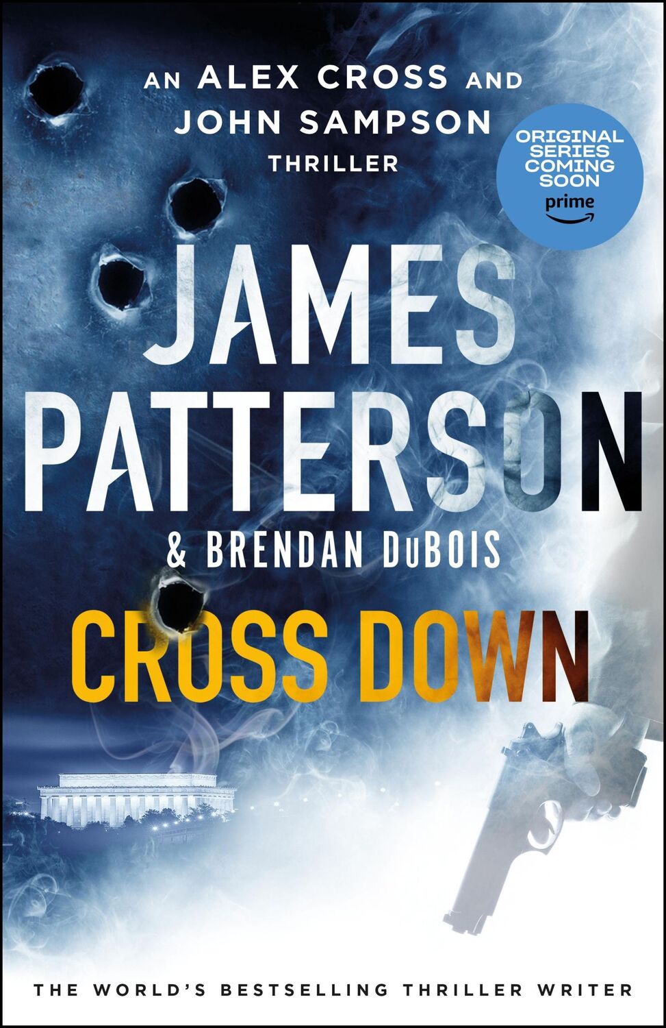 Cover: 9781529136708 | Cross Down | An Alex Cross and John Sampson Thriller | James Patterson