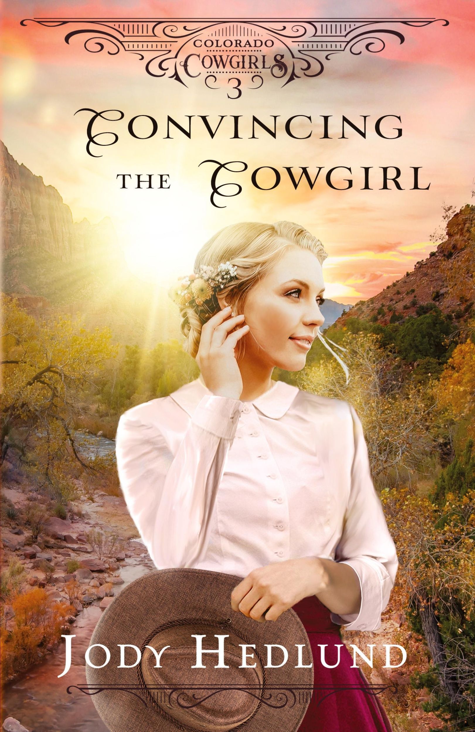 Cover: 9798985264982 | Convincing the Cowgirl | A Sweet Historical Romance | Jody Hedlund