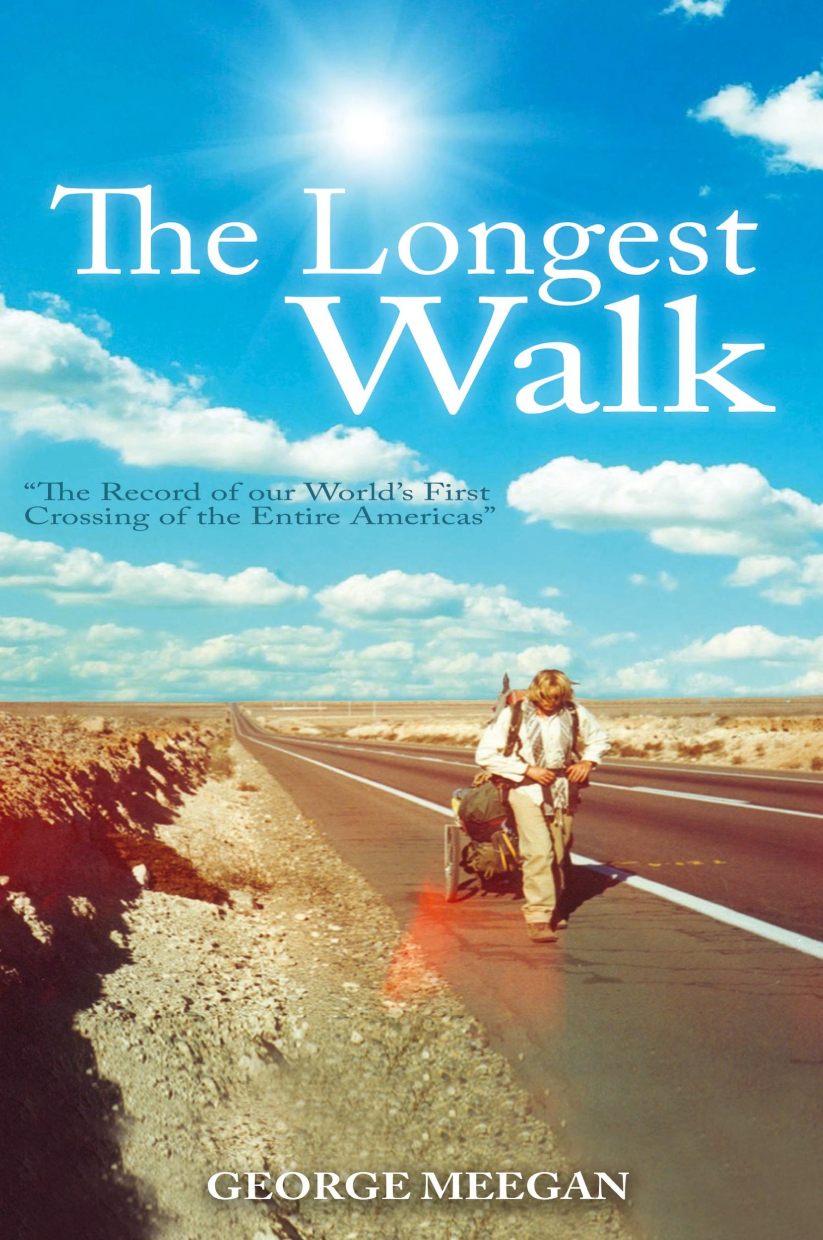 Cover: 9781951302894 | The Longest Walk | George Meegan | Taschenbuch | Englisch | 2021