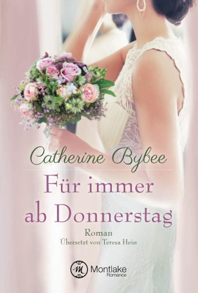 Cover: 9781503951877 | Für immer ab Donnerstag | Catherine Bybee | Taschenbuch | Paperback