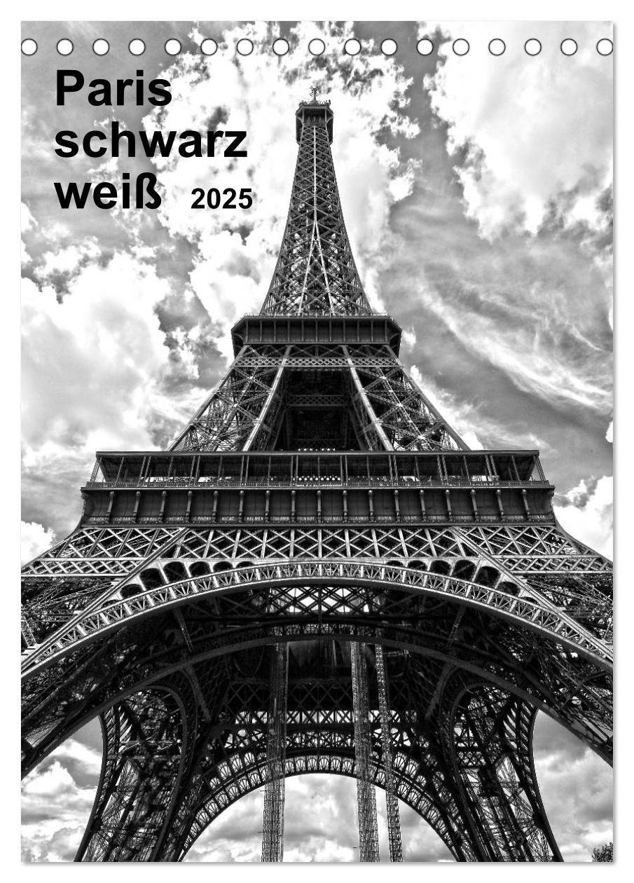 Cover: 9783457051481 | Paris schwarz weiß 2025 (Tischkalender 2025 DIN A5 hoch), CALVENDO...