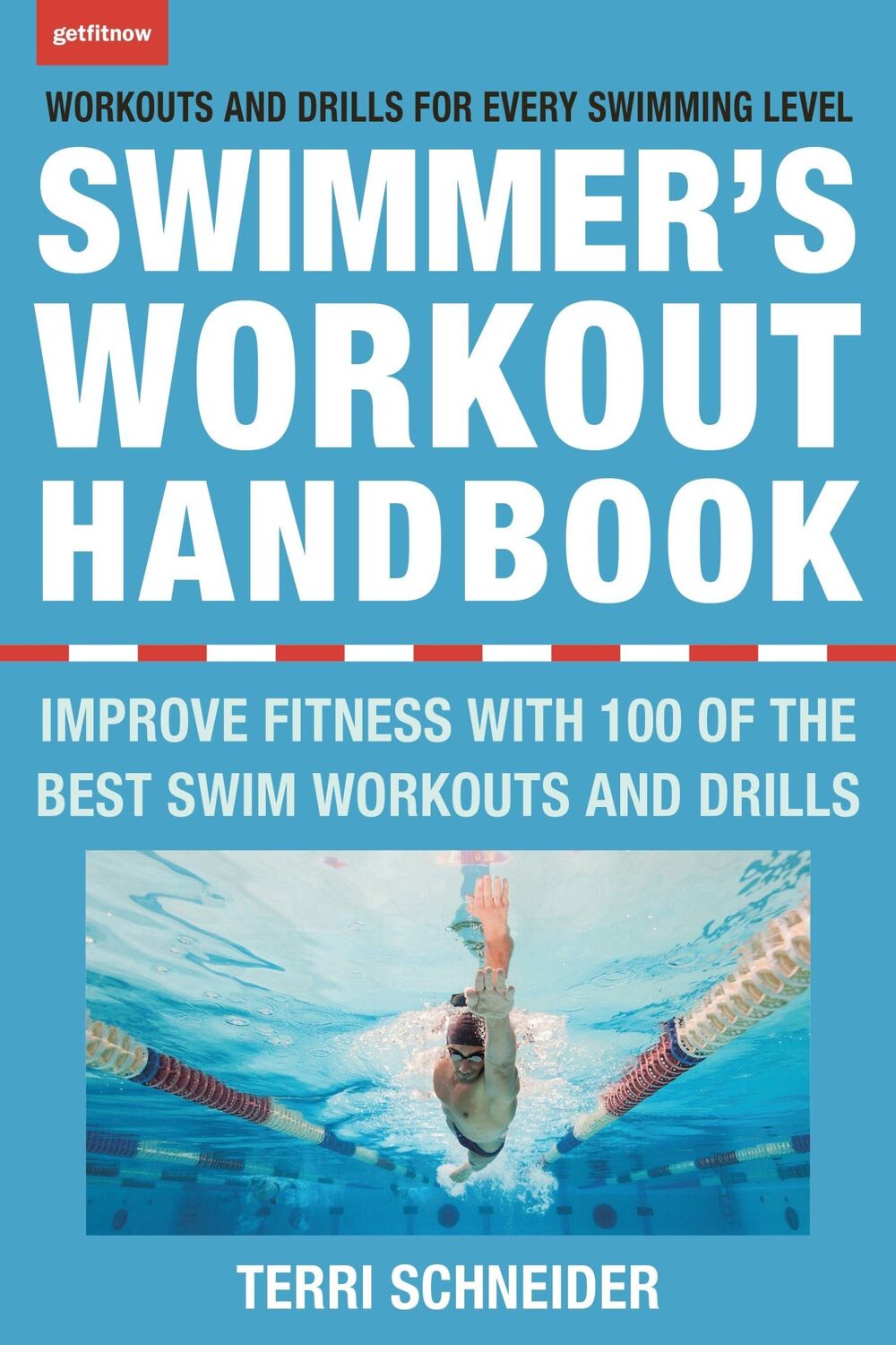 Cover: 9781578266821 | The Swimmer's Workout Handbook: Improve Fitness with 100 Swim...