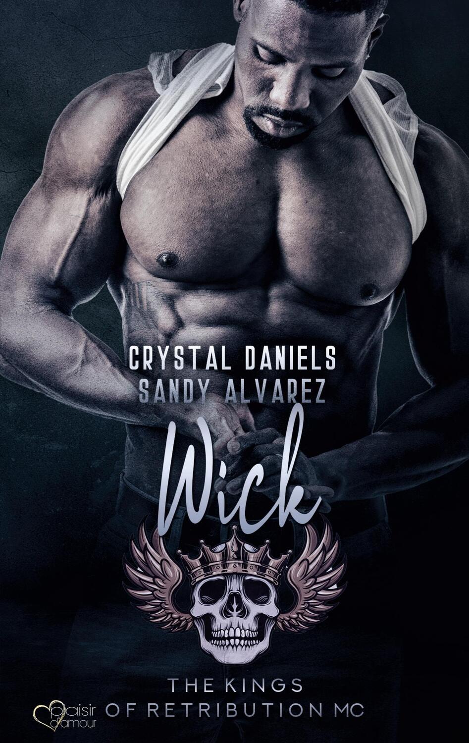 Cover: 9783864957109 | Kings of Retribution MC: Wick (Louisiana Chapter) | Crystal (u. a.)