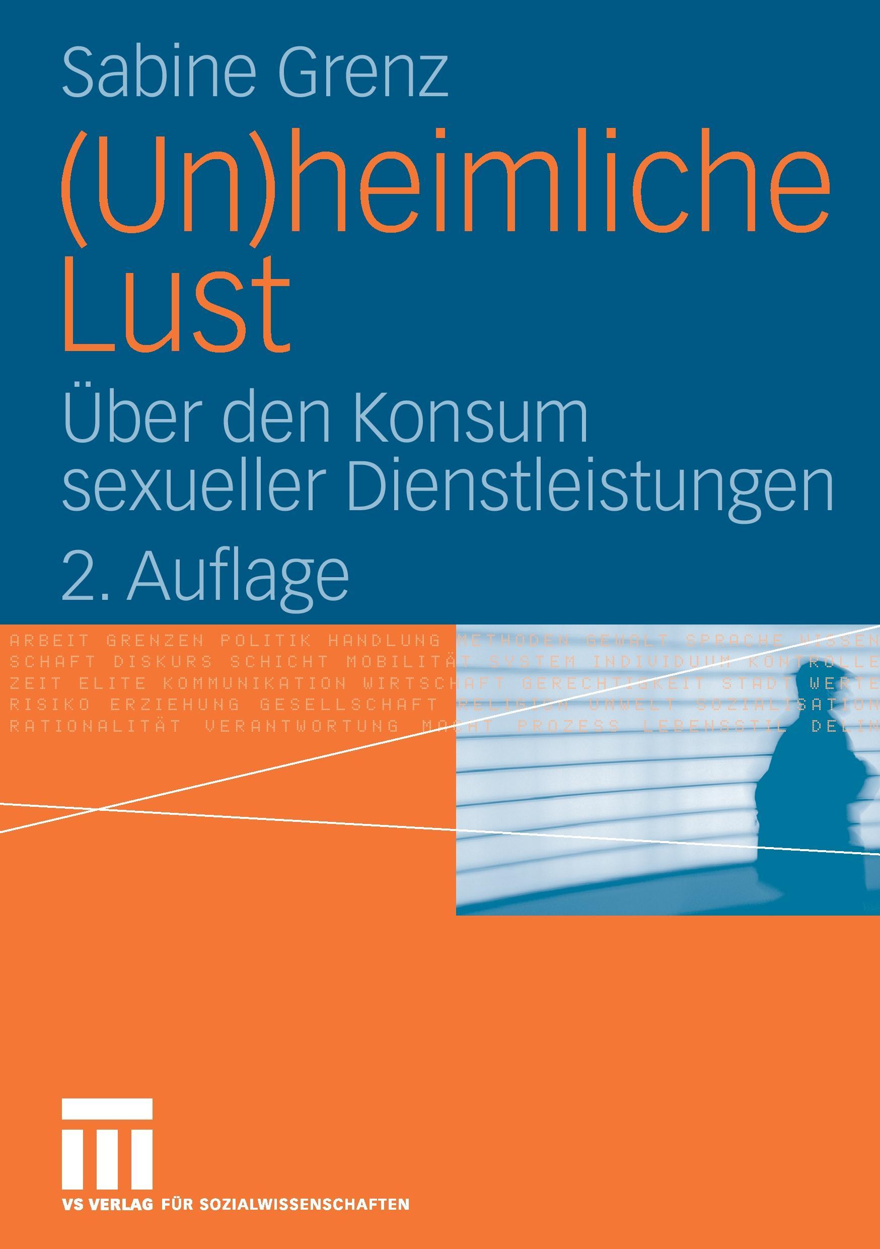 Cover: 9783531347769 | (Un)heimliche Lust | Über den Konsum sexueller Dienstleistungen | Buch