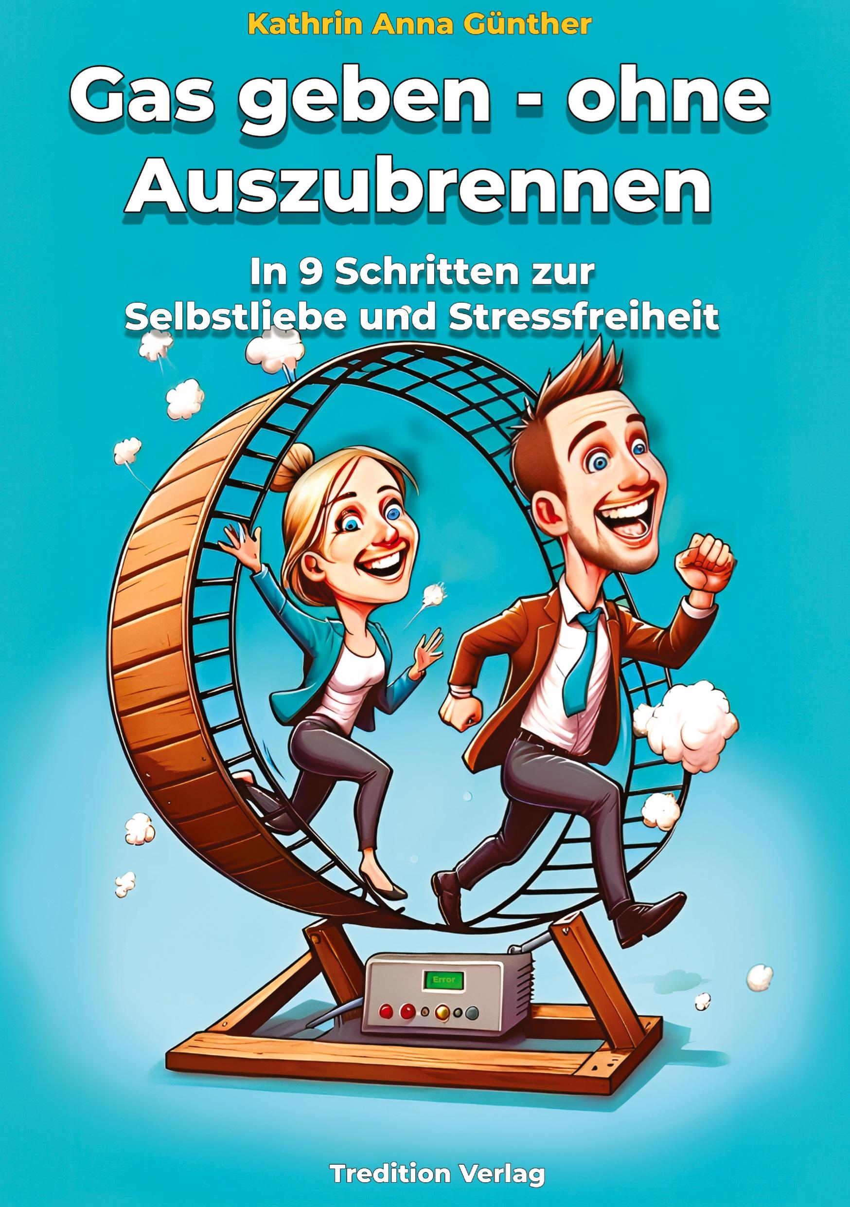 Cover: 9783384116062 | Gas geben - ohne Auszubrennen | Kathrin Anna Günther | Buch | 164 S.